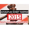 Avukatlık asgari ücret tarifesi yenilendi