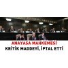 AYM, kritik maddeyi iptal etti