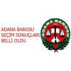 ADANA BAROSU SEÇİM SONUÇLARI BELLİ OLDU