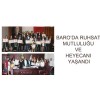 BARO'DA RUHSAT MUTLULUĞU VE HEYECANI YAŞANDI