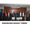BAROMUZDA RUHSAT TÖRENİ