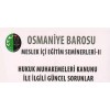 OSMANİYE BAROSU SEMİNER