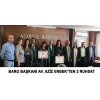 BARO BAŞKANI AV. AZİZ ERBEK’TEN 2 RUHSAT