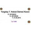 7. Hukuk Dairesi         2015/6818 E.  ,  2015/9649 K.