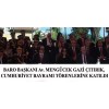 BARO BAŞKANI Av. MENGÜCEK GAZİ ÇITIRIK, CUMHURİYET BAYRAMI 