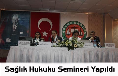 Sağlık Hukuku Semineri Yapıldı