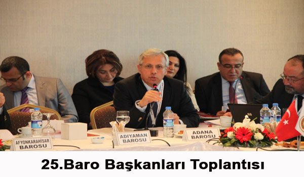 25.Baro Başkanları Toplantısı