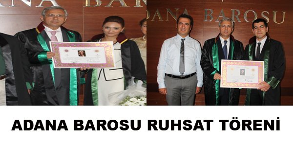 ADANA BAROSU RUHSAT TÖRENİ ...