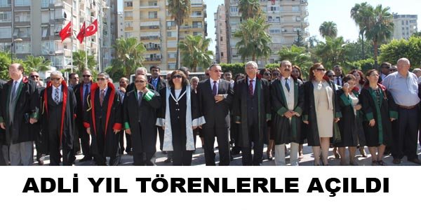 ADLİ YIL TÖRENLERLE AÇILDI