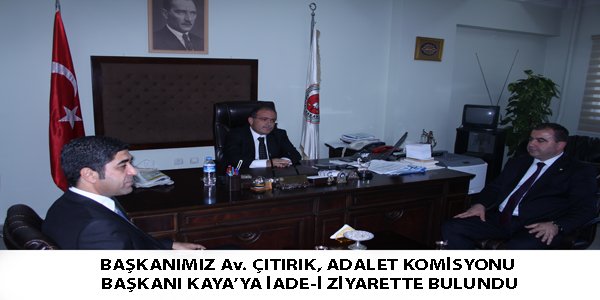 ADALET KOMİSYONU 'NA İADEYİ ZİYARET