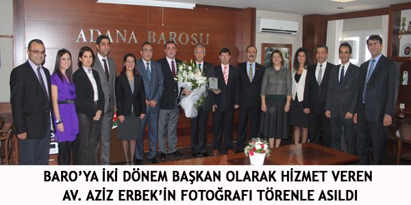 BARO’YA İKİ DÖNEM BAŞKAN OLARAK HİZMET VEREN AV. AZİZ ERBEK’İN FOTOĞRAFI TÖRENLE ASILDI