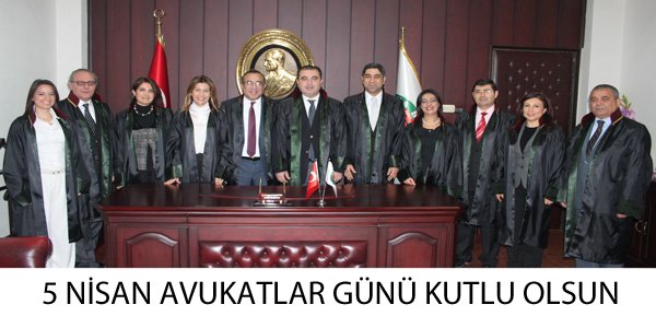 5 NİSAN AVUKATLAR GÜNÜ KUTLU OLSUN