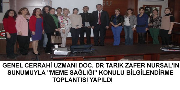 GENEL CERRAHİ UZMANI DOC. DR TARIK ZAFER NURSAL'IN KATILDIĞI