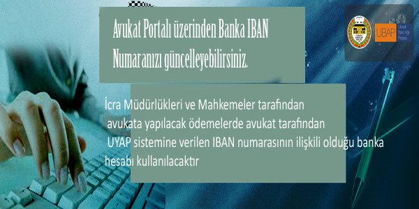 Avukat Portalı üzerinden Banka IBAN Numaranızı güncelleyebilirsiniz.