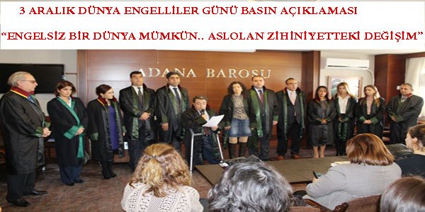 ENGELSİZ BİR DÜNYA MÜMKÜN..