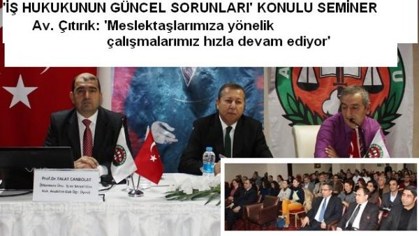 'İş Hukukunun Güncel Sorunları'