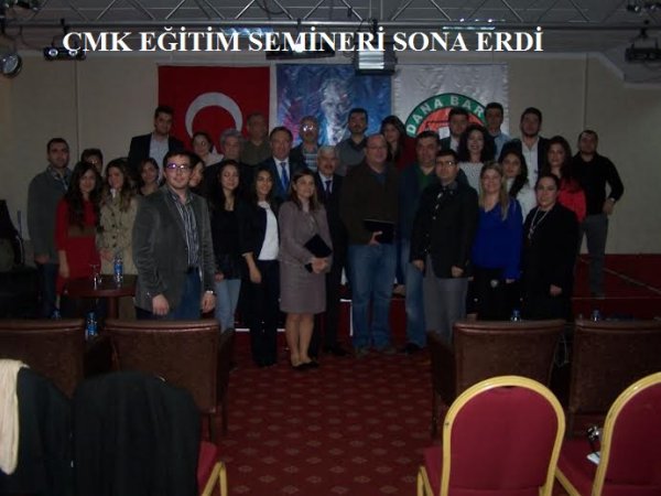 CMK EĞİTİMİ SONA ERDİ