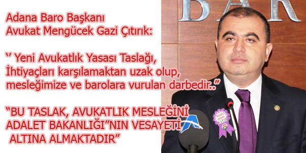 "BU TASLAK, AVUKATLIK...