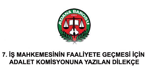 7. İŞ MAHKEMESİNİN FAALİYETE GEÇMESİ