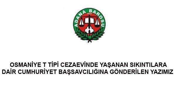 OSMANİYE T TİPİ CEZAEVİ