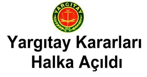 Yargıtay Kararları Halka Açıldı.