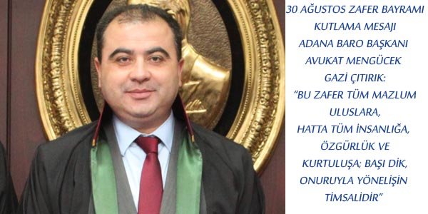 "BU ZAFER TÜM MAZLUM ULUSLARA, HATTA TÜM İNSANLIĞA, ÖZGÜRLÜK VE KURTULUŞA; BAŞI DİK, ONURUYLA YÖNELİŞİN TİMSALİDİR"