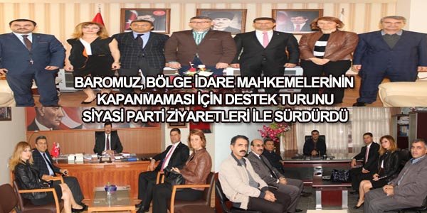 SİYASİ PARTİ ZİYARETLERİNİ SÜRDÜRDÜK