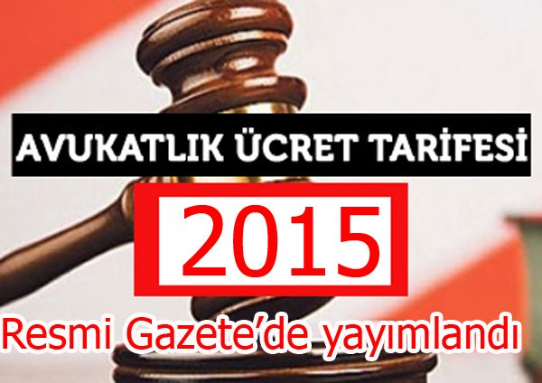 Avukatlık asgari ücret tarifesi yenilendi