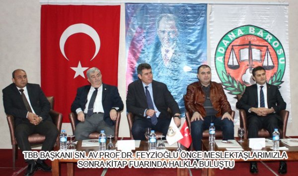 TBB BAŞKANI SN. AV.PROF.DR. FEYZİOĞLU ÖNCE MESLEKTAŞLARIMIZLA SONRA KİTAP FUARINDA HALKLA BULUŞTU
