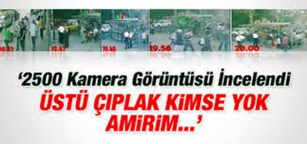 '2500 kamera incelendi...