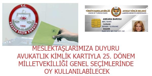 Avukatlık Kimlik Kartı ile oy kullanma..