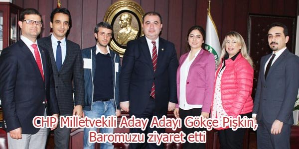  Gökçe Pişkin, Adana Barosu'nu ziyaret etti.   