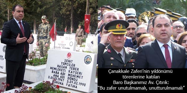 Baro Başkanımız Av. Çıtırık, Çanakkale Zaferi'nin
