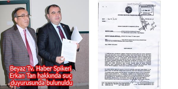 Erkan TAN hakkında suç duyurusunda bulunuldu