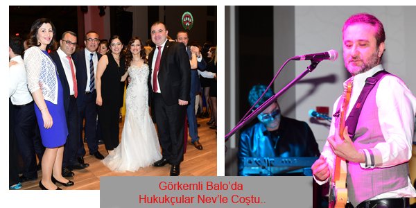 Görkemli Balo’da Hukukçular Nev ile coştu..