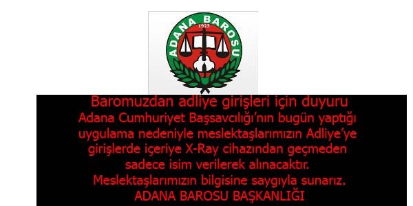 Baromuzdan adliye girişleri için duyuru