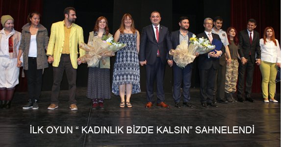 İlk oyun sahnelendi