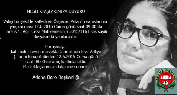 Özgecan Aslan'ın duruşmasına katılmak isteyen