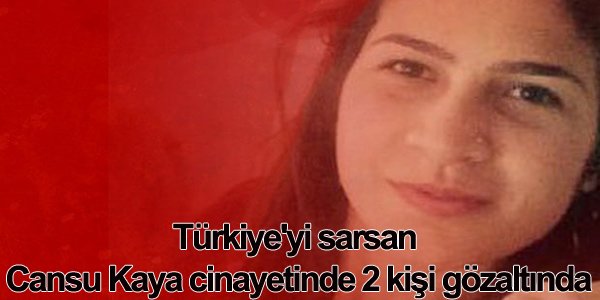 2 ŞÜPHELİ GÖZALTINDA 
