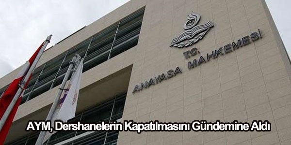 Dershanelerin Kapatılmasını Gündemine Aldı