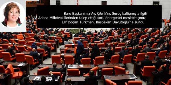 Baro Başkanımız Av. Çıtırık'ın Milletvekillerinden