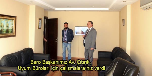Uyum Büroları için çalışmalara hız verildi