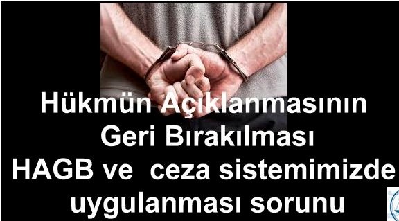 Hükmün açıklanmasının -Av. Deniz Çelikkaya
