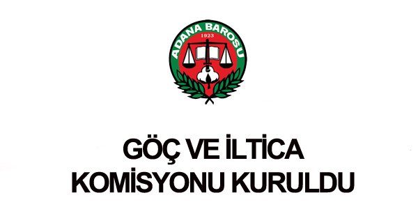 GÖÇ VE İLTİCA KOMİSYONU