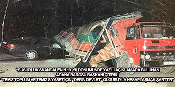 “Susurluk Skandalı”nın 19. Yıldönümü