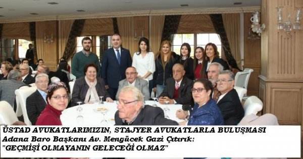 Üstad avukatlar, stajyer avukatlarla buluştu
