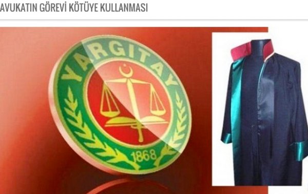 AVUKATIN GÖREVİ KÖTÜYE KULLANMASI
