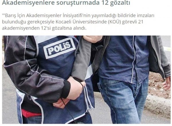 21 akademisyen gözaltına alındı