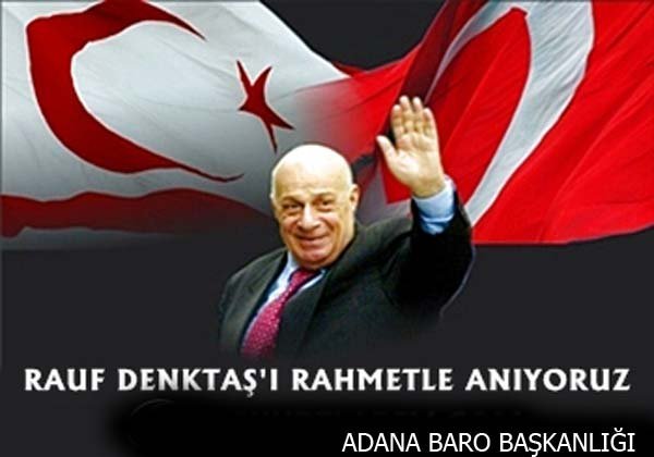 4. yılında sayın Rauf Denktaş'ı anıyoruz