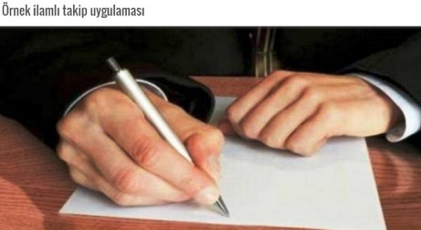 Örnek ilamlı takip uygulaması